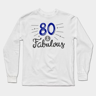 80th birthday t-shirt Long Sleeve T-Shirt